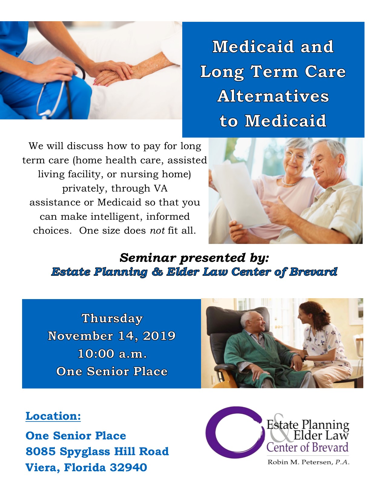 Medicaid and Long Term Care Alternatives to Medicaid Presented by Estate Planning and Elder Law Center of Brevard