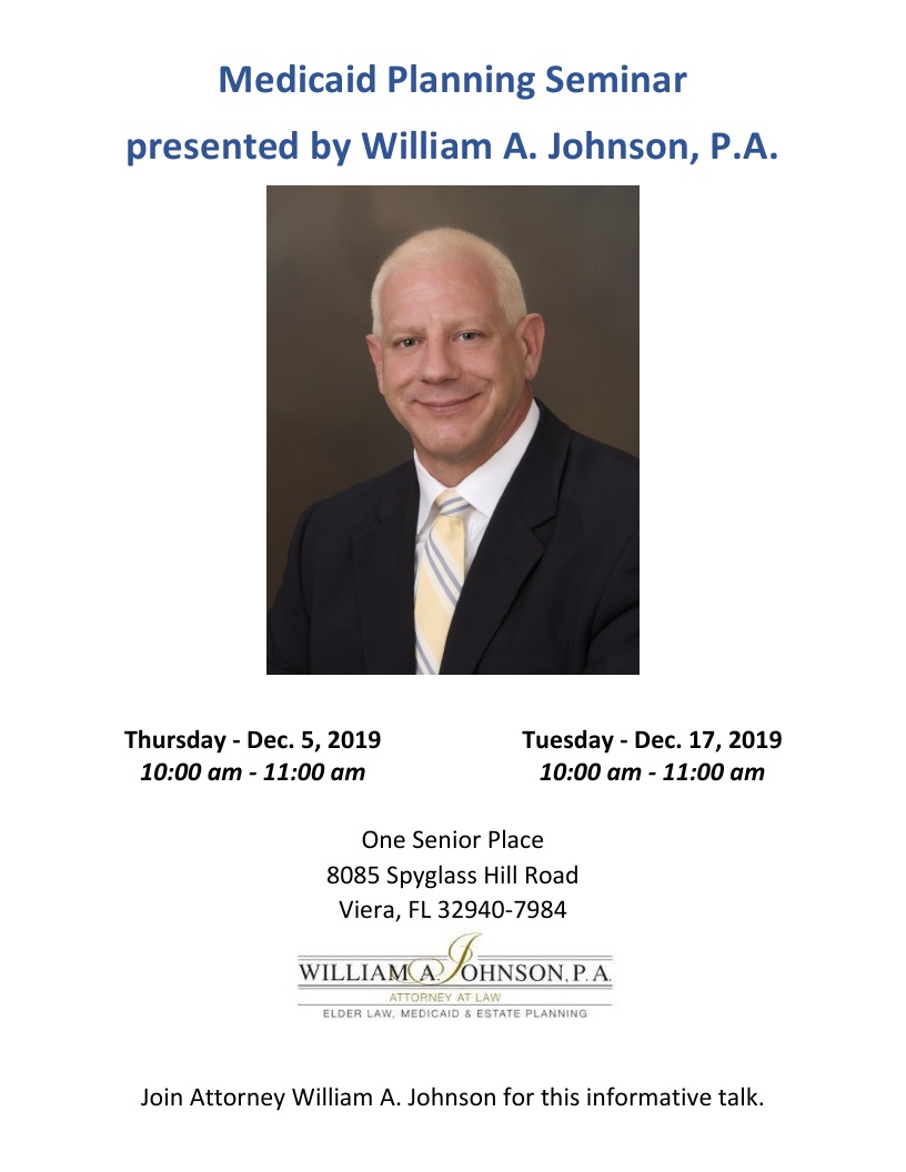 Medicaid Planning Seminar presented by William A. Johnson, P.A.