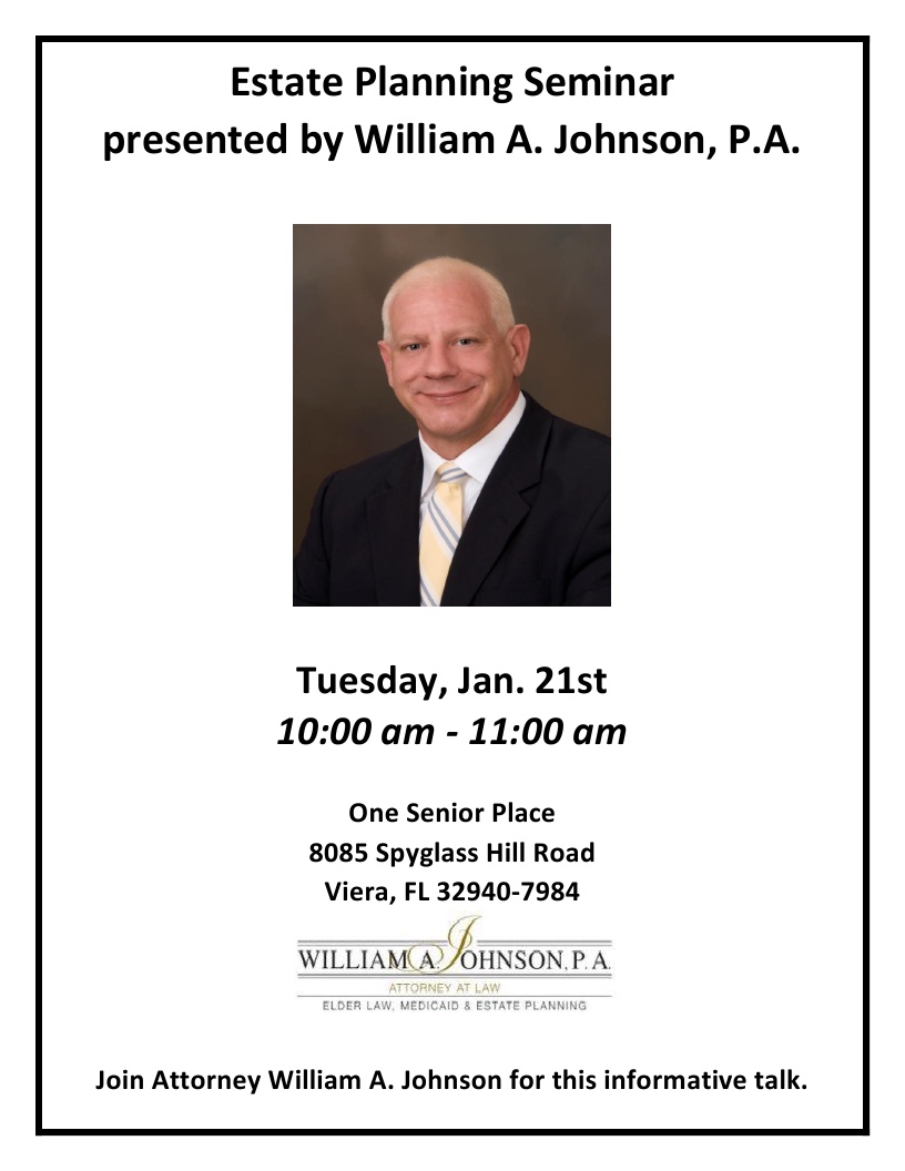 *Cancelled* Estate Planning Seminar presented by William A. Johnson, P.A.