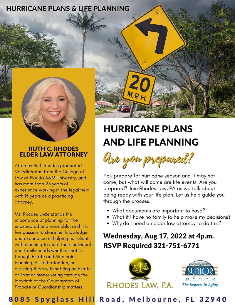 Hurricane Plans and Life Planning, Are you prepared? presented by Rhodes Law, P.A.