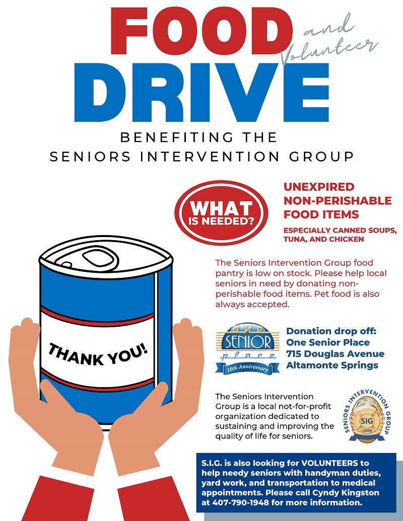 Food Drive Benefiting the Seniors Intervention Group - One Senior Place