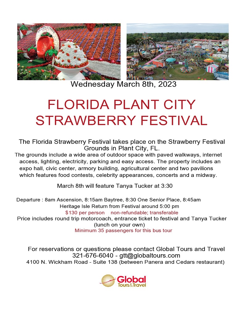 Global Tours & Travel Florida Plant City Strawberry Festival - One Senior  Place
