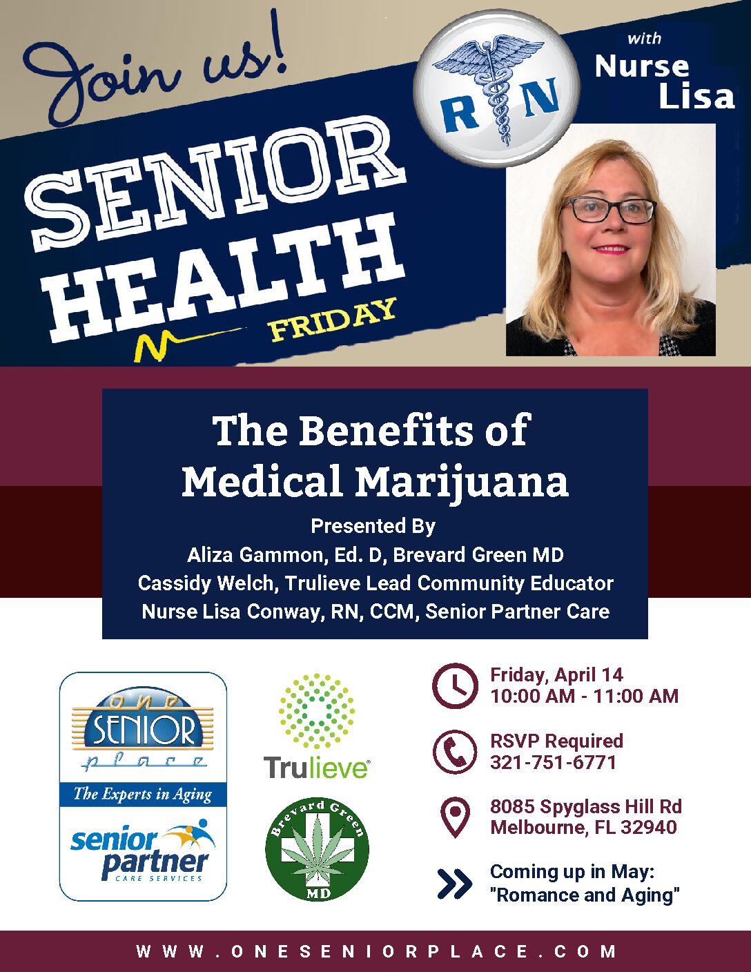 Senior Health Friday with Nurse Lisa: The Benefits of Medical Marijuana