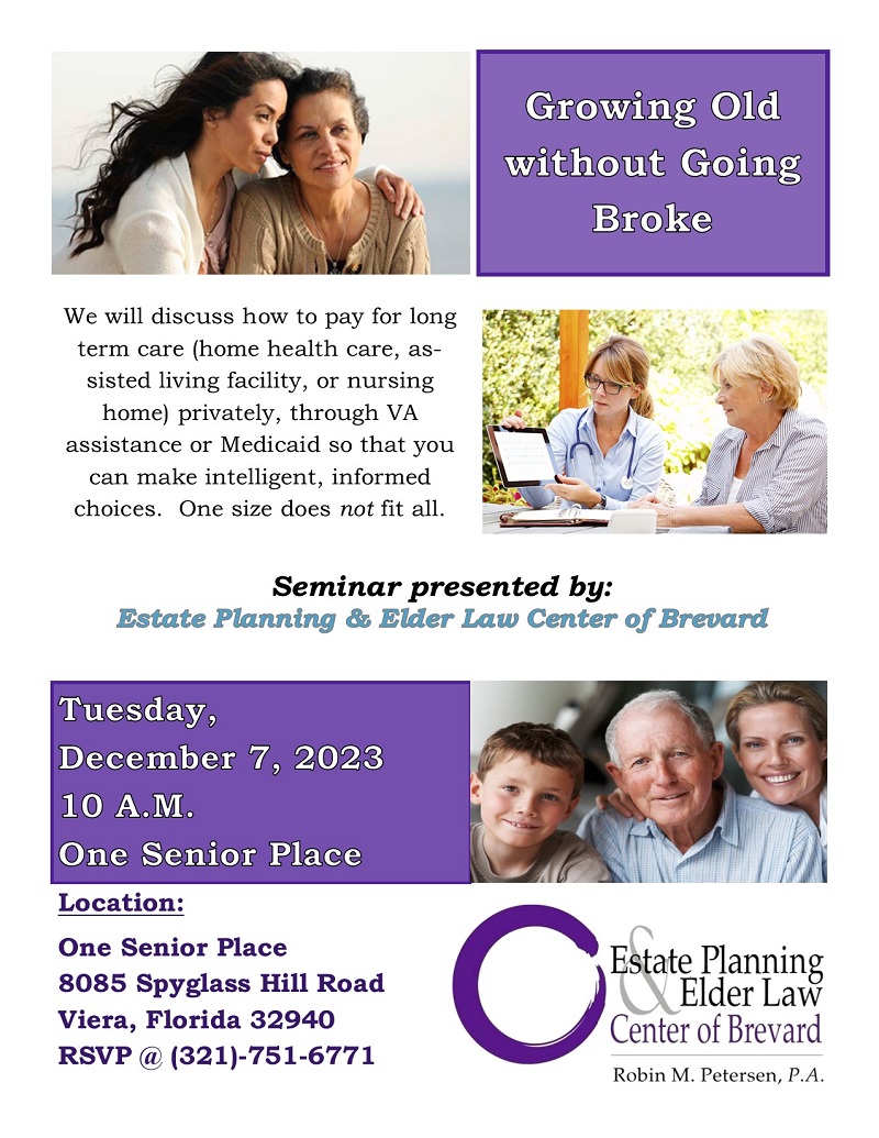 Growing Old without Going Broke presented by Estate Planning and Elder Law Center of Brevard