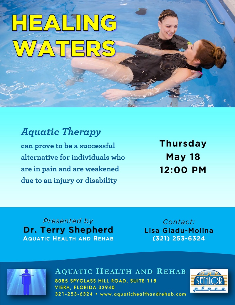 Healing Waters presented by Aquatic Health and Rehab One Senior Place