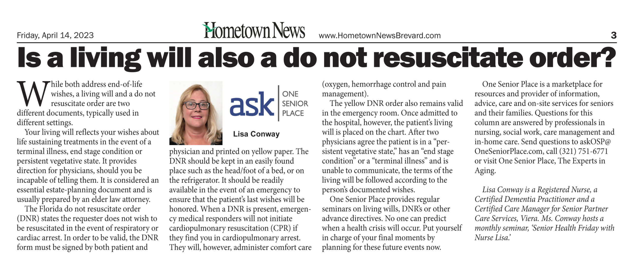 Ask One Senior Place Is a Living Will also a Do Not Resuscitate order
