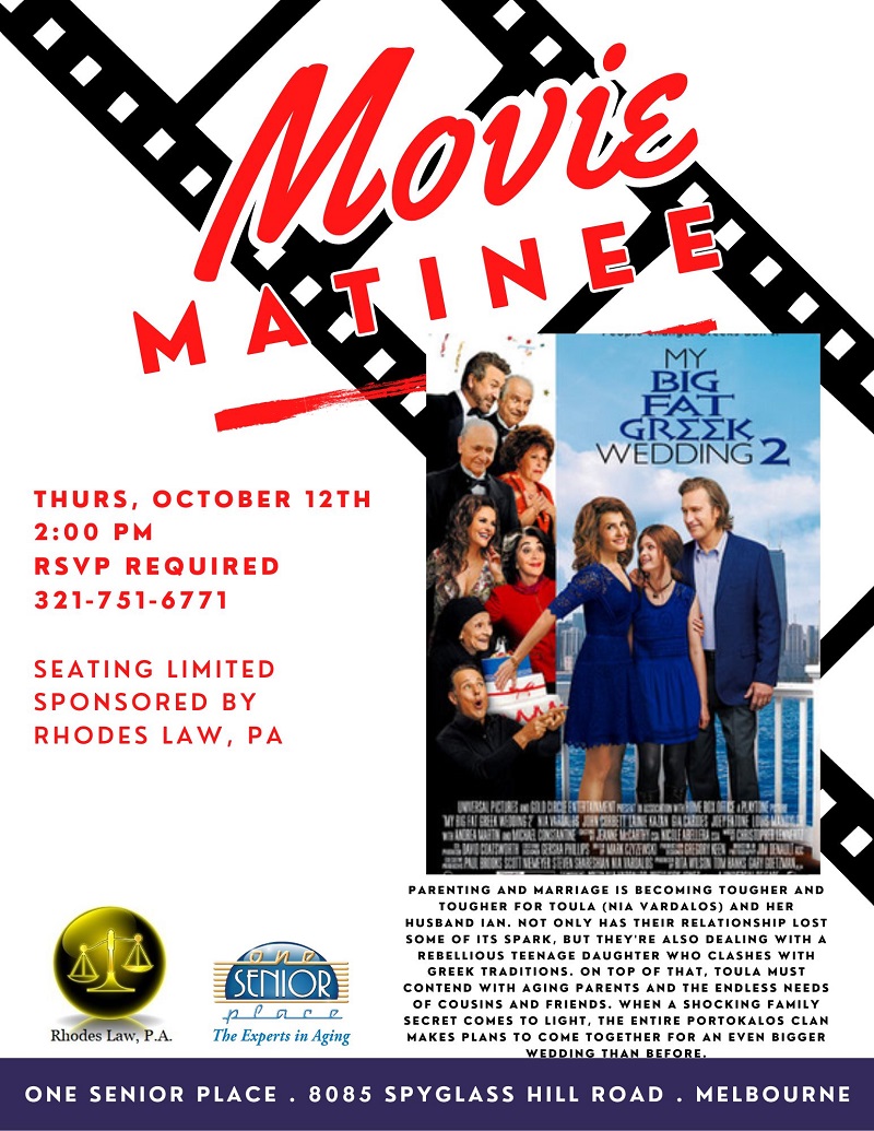 Movie Matinee: "My Big Fat Greek Wedding 2", sponsored by Rhodes Law, PA