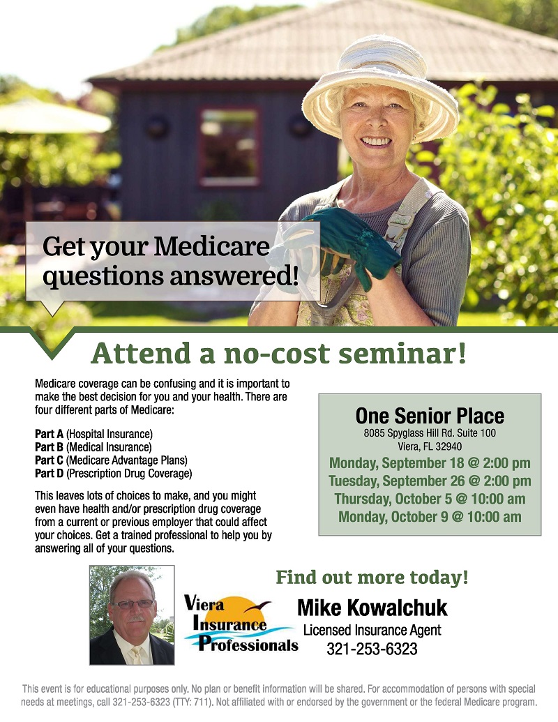 Get Your Medicare Questions Answered! Presented by Viera Insurance Professionals