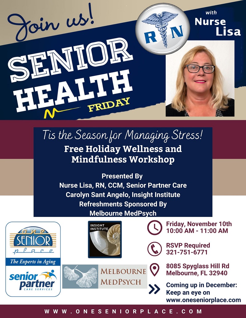 Senior Health Friday with Nurse Lisa: Tis the Season for Managing Stress!