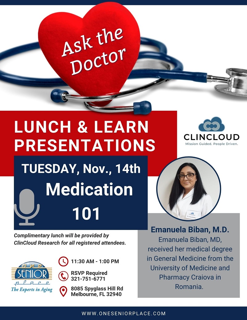 Medication 101, Ask the Doctor Lunch & Learn Series presented by Dr. Emanuela Biban