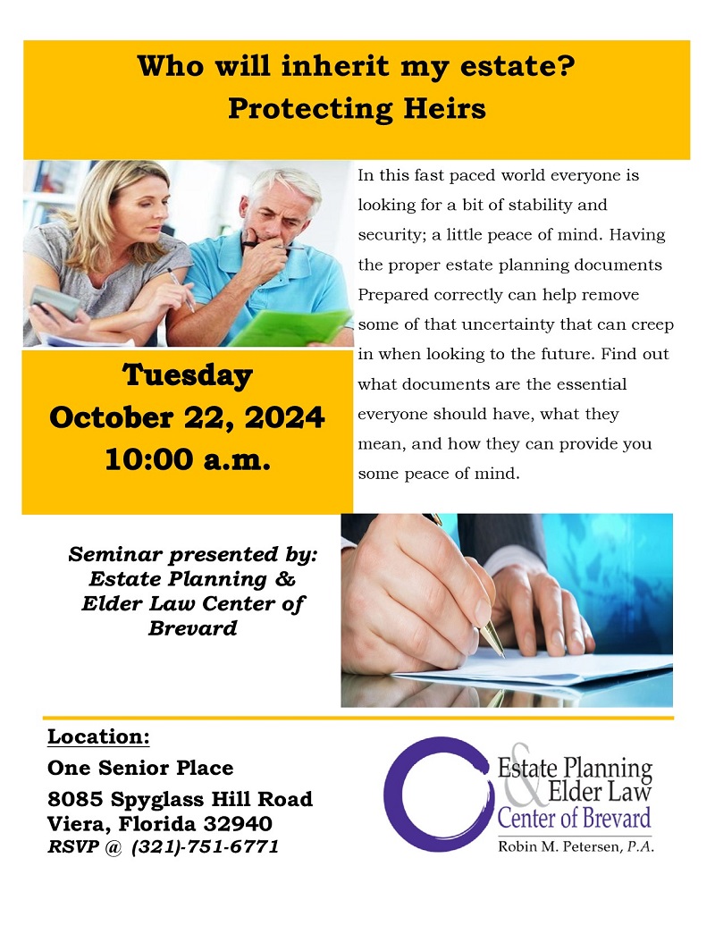 Who Will Inherit My Estate? Presented by Estate Planning and Elder Law Center of Brevard