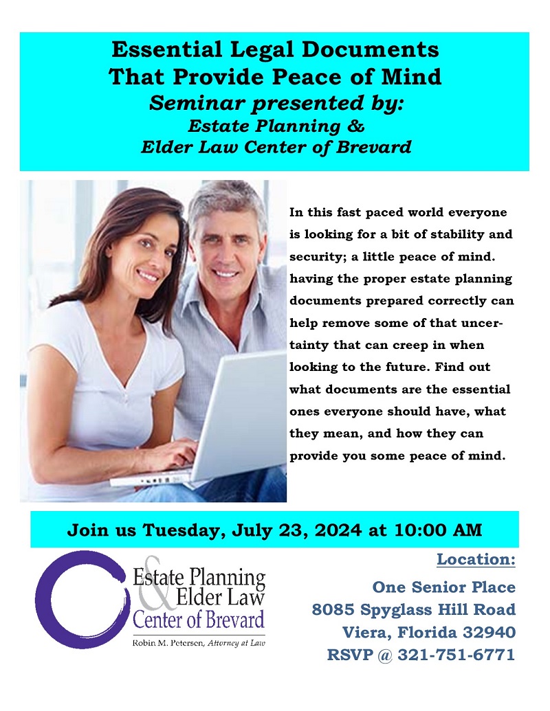 Essential Legal Documents That Provide Peace of Mind Presented by Estate Planning and Elder Law Center of Brevard