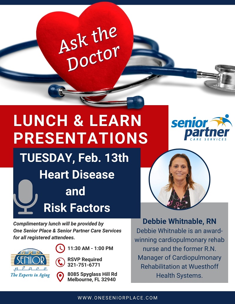 Ask the Doctor Lunch & Learn Series: Heart Disease & Risk Factors, Presented by Debbie Whitnable, RN