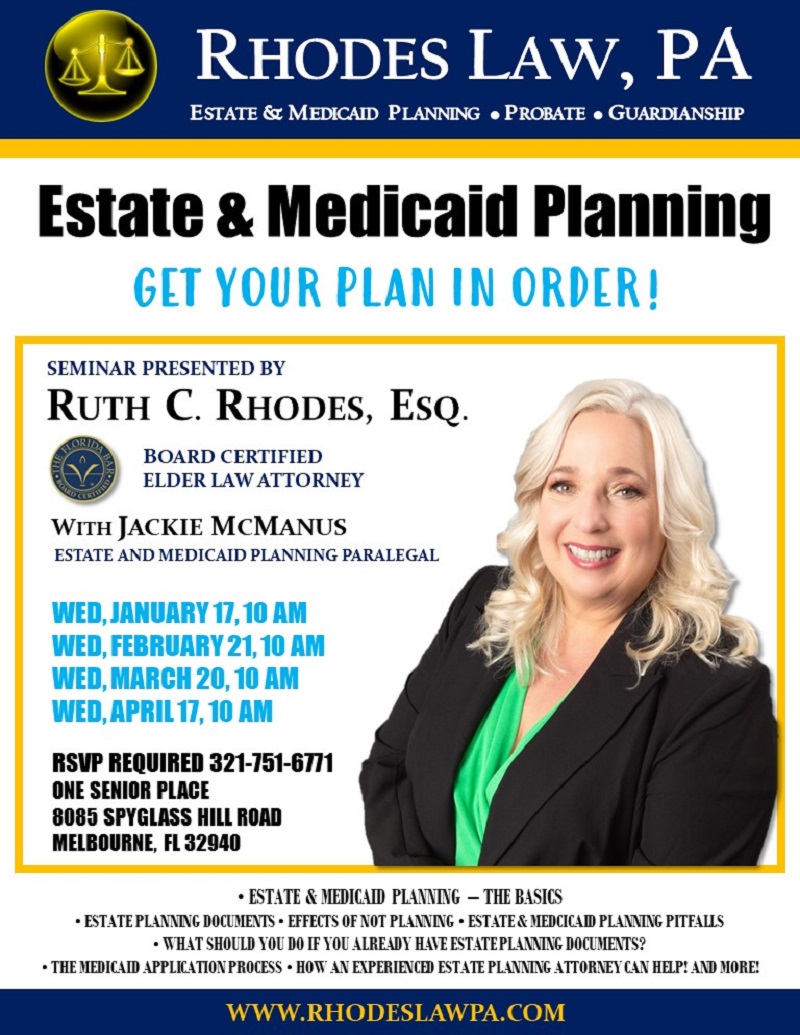 Estate & Medicaid Planning - Get Your Plan in Order Presented by Rhodes Law, PA