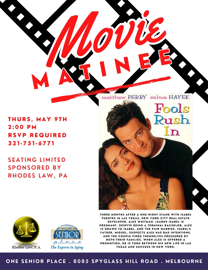 Movie Matinee: "Fools Rush In", sponsored by Rhodes Law, PA