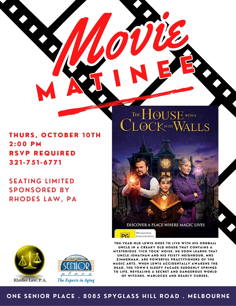 Movie Matinee: "The House With A Clock In Its Walls", sponsored by Rhodes Law, PA