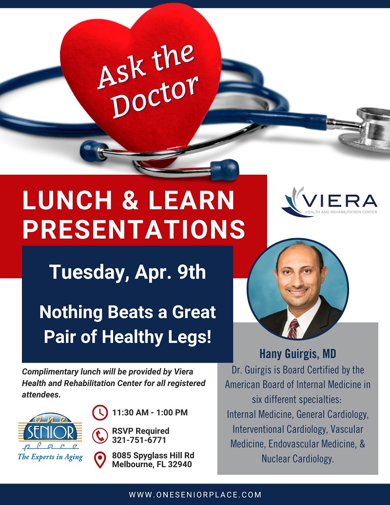 Ask the Doctor Lunch & Learn Series: Nothing Beats a Great Pair of Healthy Legs!, Presented by Hany Guirgis, MD
