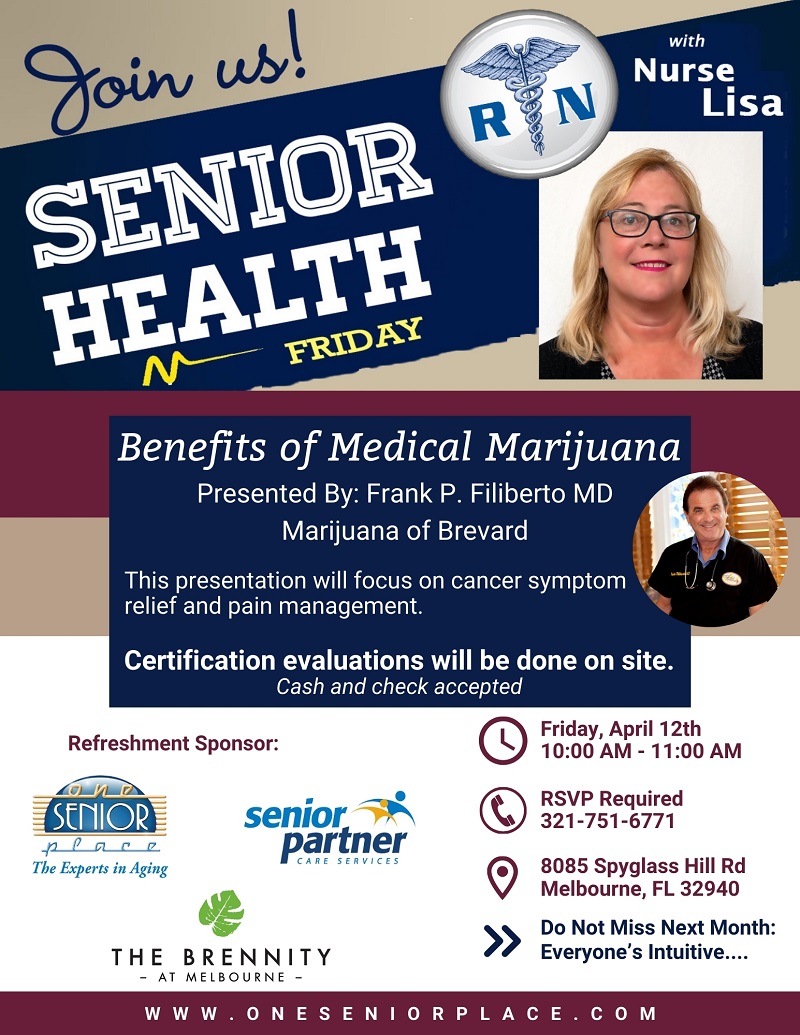 Senior Health Friday with Nurse Lisa - Benefits of Medical Marijuana