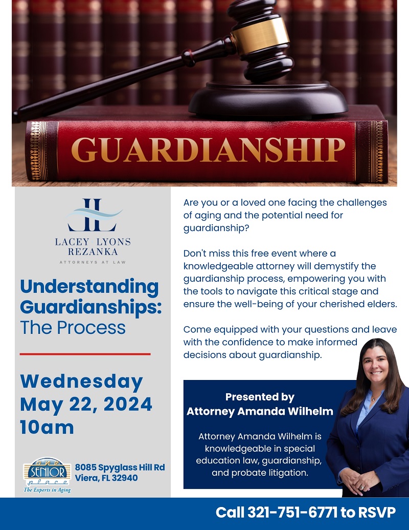 Understanding Guardianships: The Process Presented by Attorney Amanda Wilhelm with Lacey Lyons Rezanka