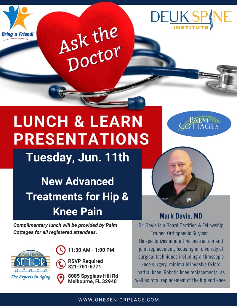 Ask the Doctor Lunch & Learn Series: New Advanced Treatments for Hip & Knee Pain Presented by Mark Davis, MD