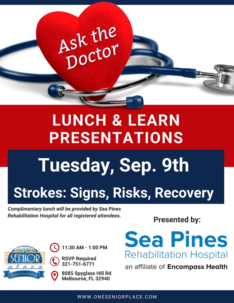 Ask The Doctor Lunch & Learn Series: Stroke Awareness, Prevention, & Recovery w/ Sea Pines Rehabilitation Hospital