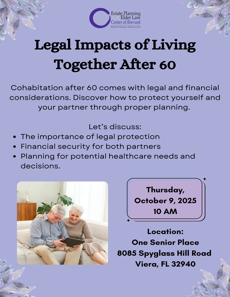 Legal Impacts of Living Together After 60 w/ Estate Planning & Elder Law Center of Brevard