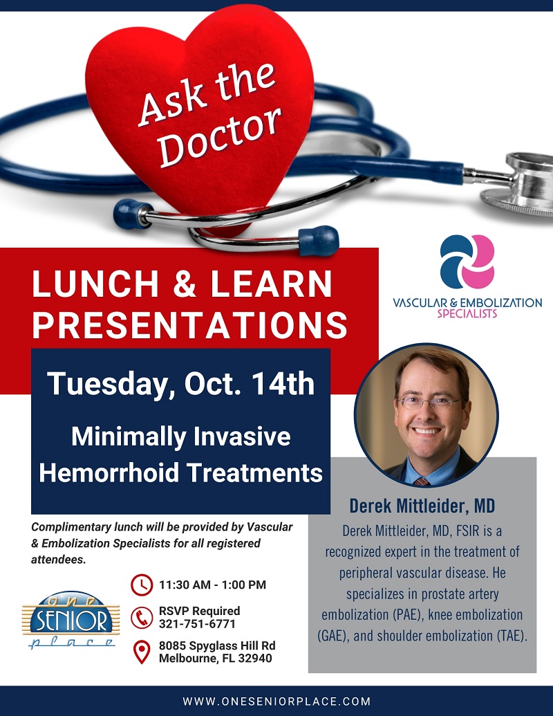 Ask The Doctor Lunch & Learn Series: Minimally Invasive Hemorrhoid Treatments Presented by Dr. Mittleider