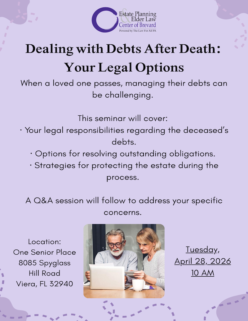 Dealing With Debts After Death: Your Legal Options w/ Estate Planning & Elder Law Powered by The Law For All