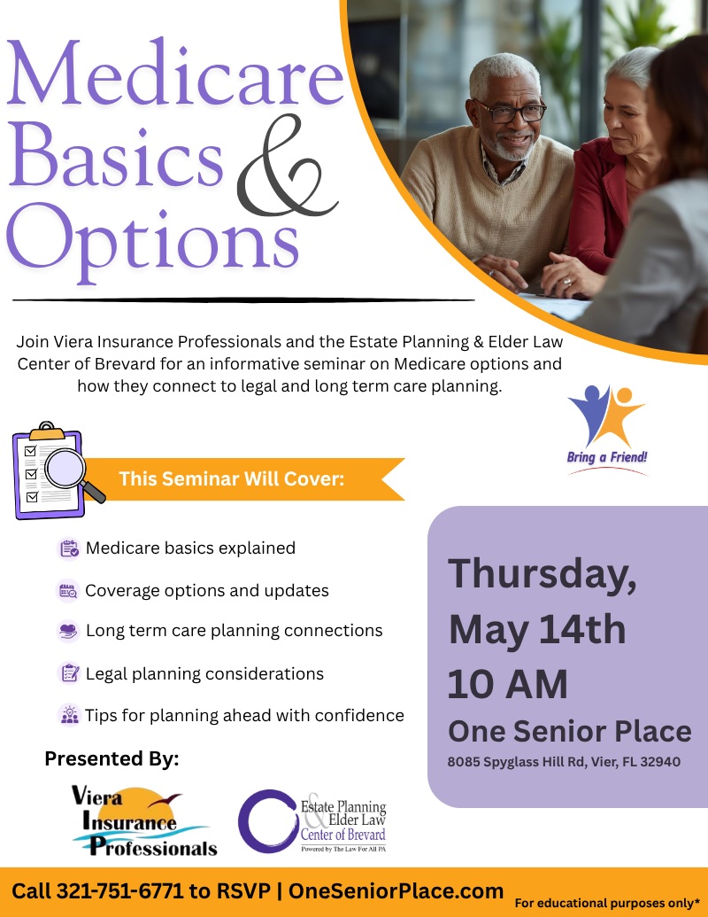 Medicare Basics & Options w/ Viera Ins. Professionals & Elder Law Center of Brevard