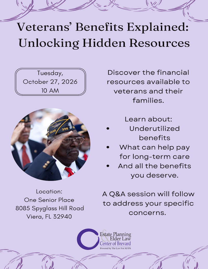 Veterans' Benefits Explained: Unlocking Hidden Resources w/ Estate Planning & Elder Law Powered by The Law For All