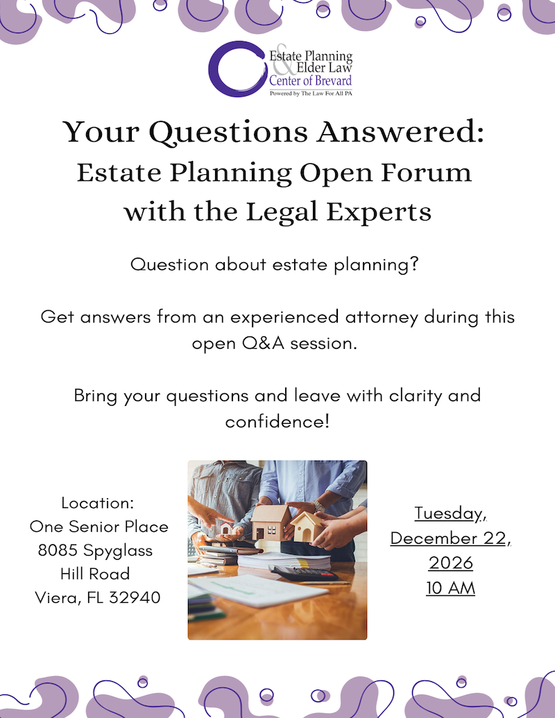 Your Questions Answered: Estate Planning Open Forum With the Legal Experts w/ Estate Planning & Elder Law Powered by The Law For All
