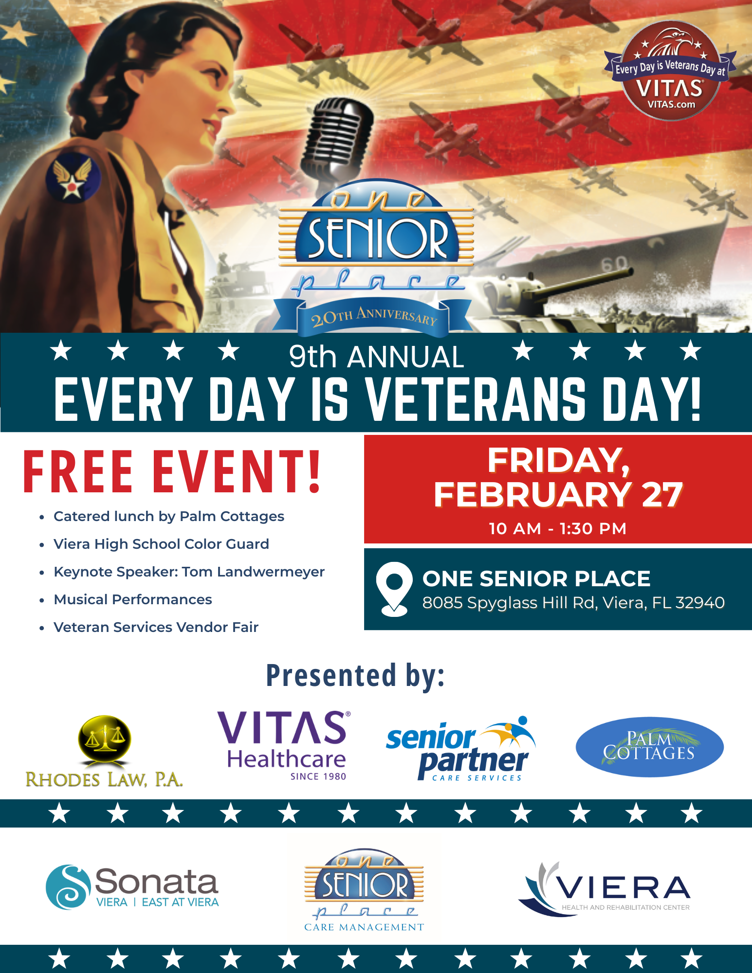 Every Day is Veterans Day! presented by One Senior Place, Senior Partner Care Services, VITAS Healthcare, & Rhodes Law, P.A.