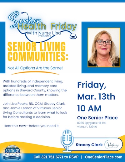Senior Health Friday w/ Nurse Lisa "Senior Living Communities: Not All Options Are The Same!"