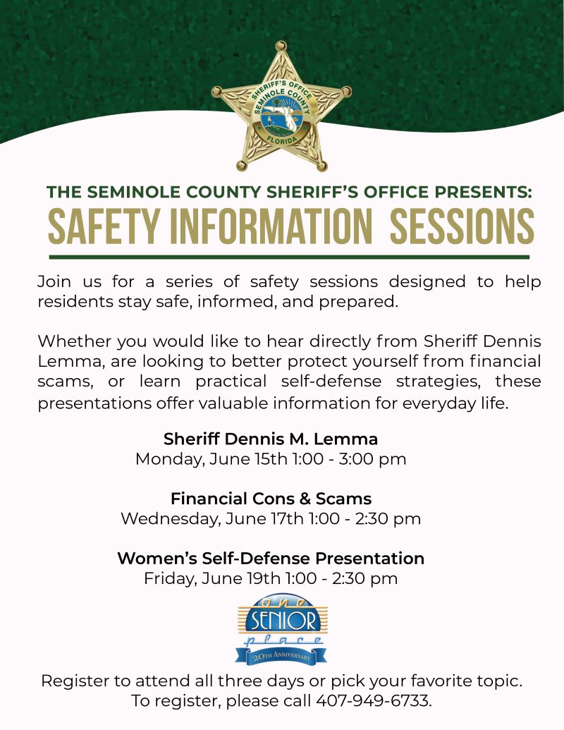 Safety Information Sessions presented by The Seminole County Sheriff's Office