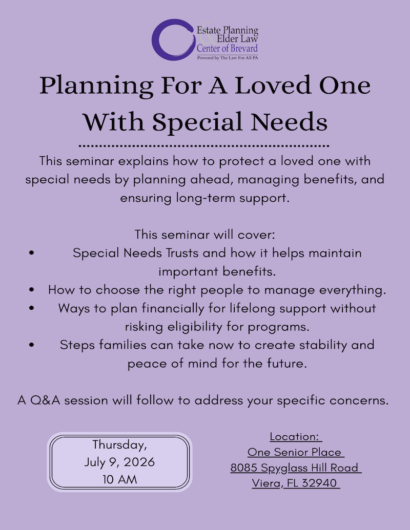 Planning For A Loved One With Special Needs w/ Estate Planning & Elder Law Center of Brevard
