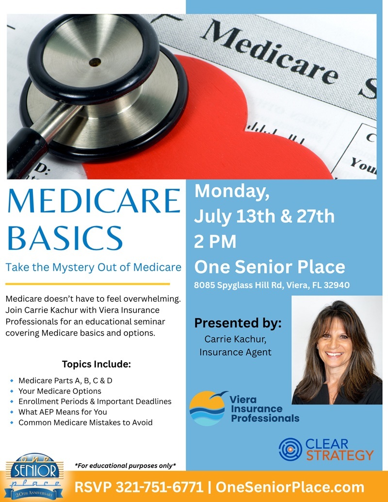Medicare Basics: Take the Mystery Out of Medicare w/ Carrie Kachur, Viera Insurance Professionals