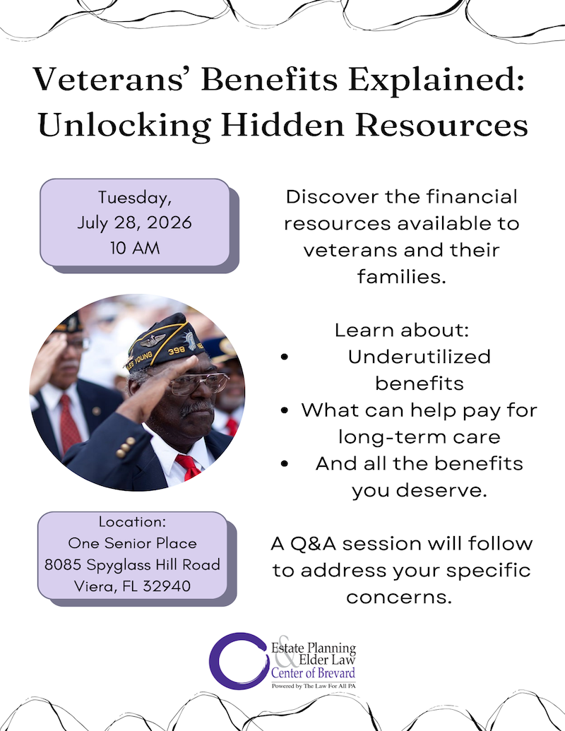 Veterans' Benefits Explained: Unlocking Hidden Resources w/ Estate Planning & Elder Law Center of Brevard