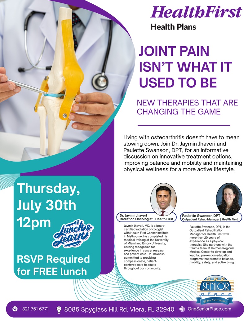 Lunch & Learn - Joint Pain Isn't What It Used To Be: New Therapies That Are Changing The Game w/ Dr. Jhaveri, Health First