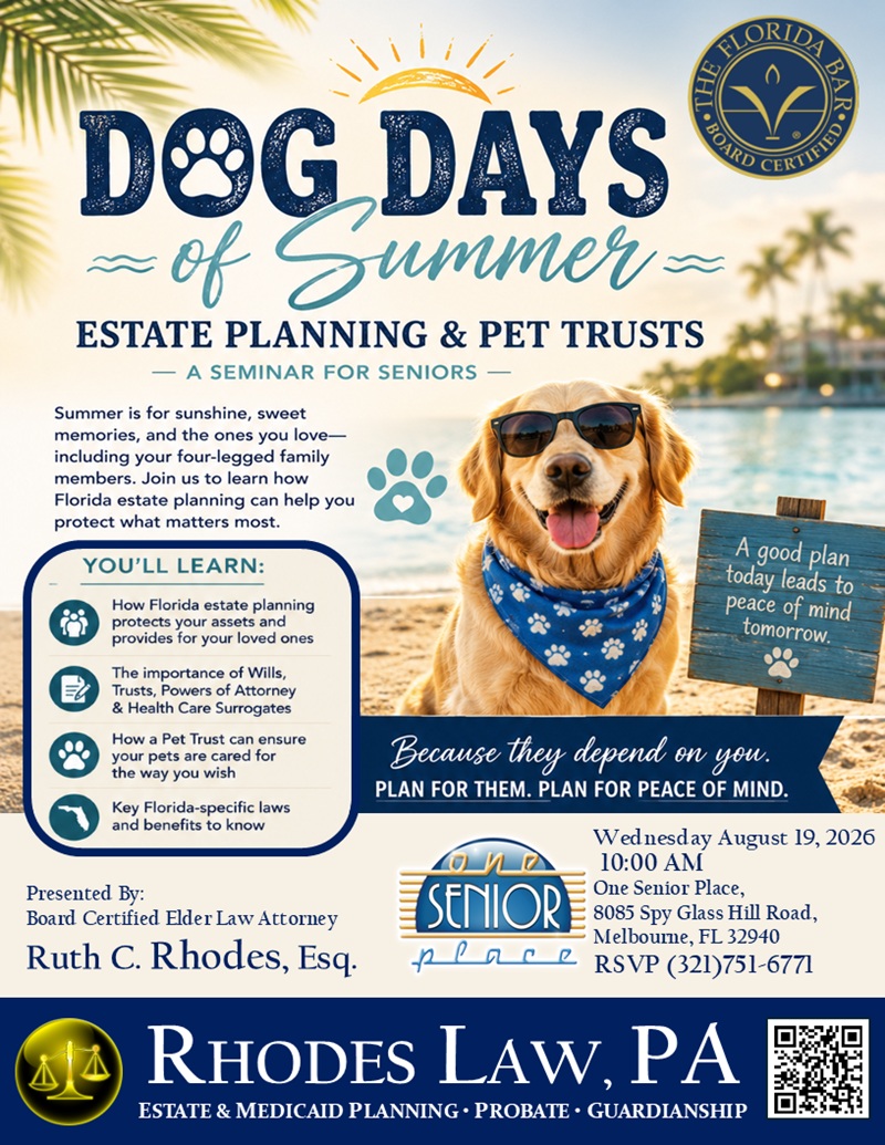 Dog Days of Summer: Estate Planning & Pet Trusts w/ Rhodes Law, P.A.