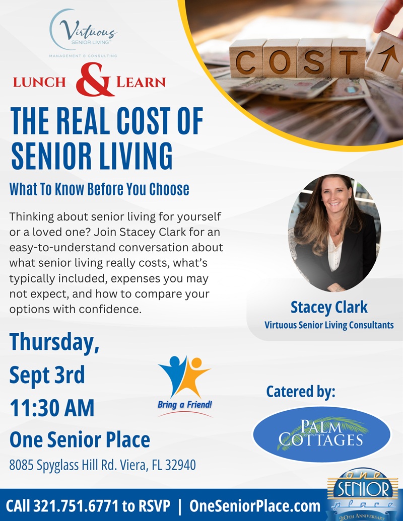 Lunch & Learn "The Real Cost Of Senior Living: What To Know Before You Choose" w/ Stacey Clark, Virtuous Senior Living Consultants
