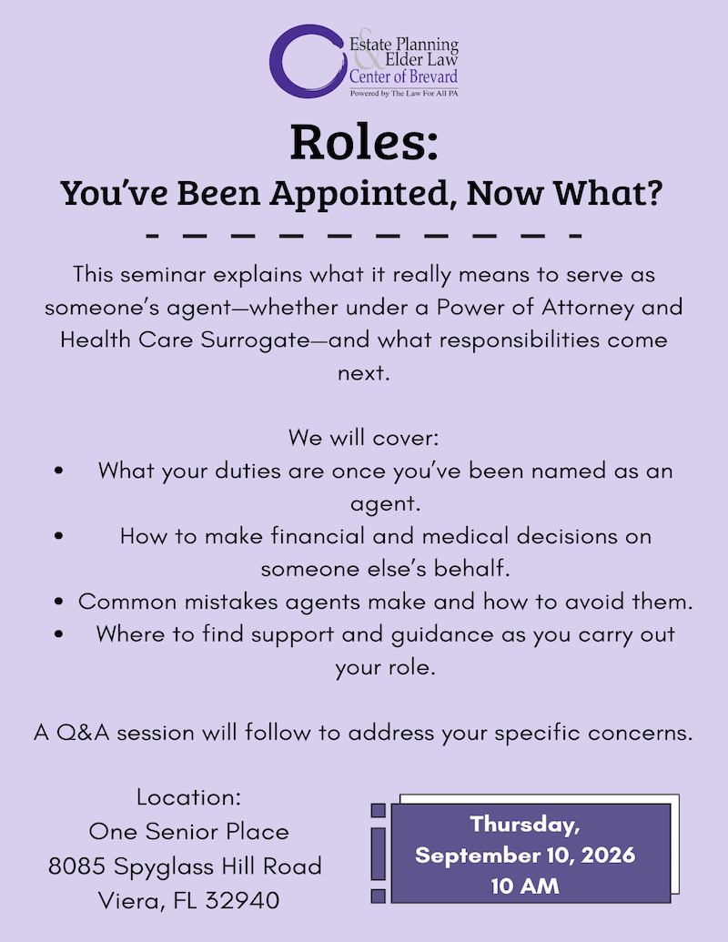 Roles: You've Been Appointed, Now w/ Estate Planning & Elder Law Powered by The Law For All