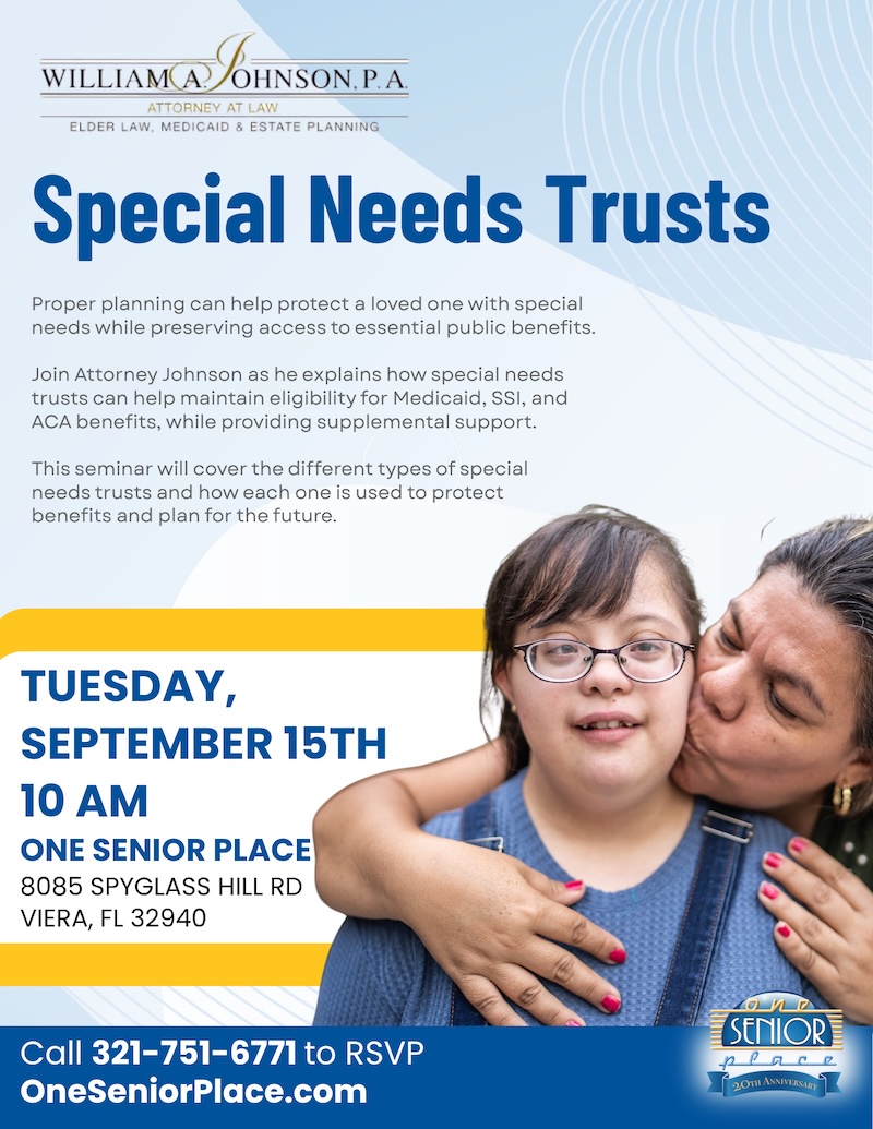 Special Needs Trusts w/ William Johnson, P.A.