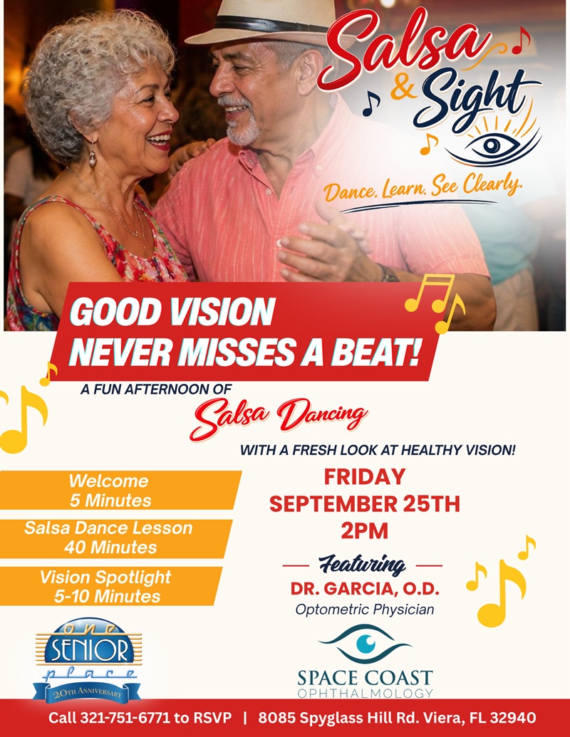 Salsa & Sight: Good Vision Never Misses A Beat! w/ Dr. Garcia, Space Coast Ophthalmology
