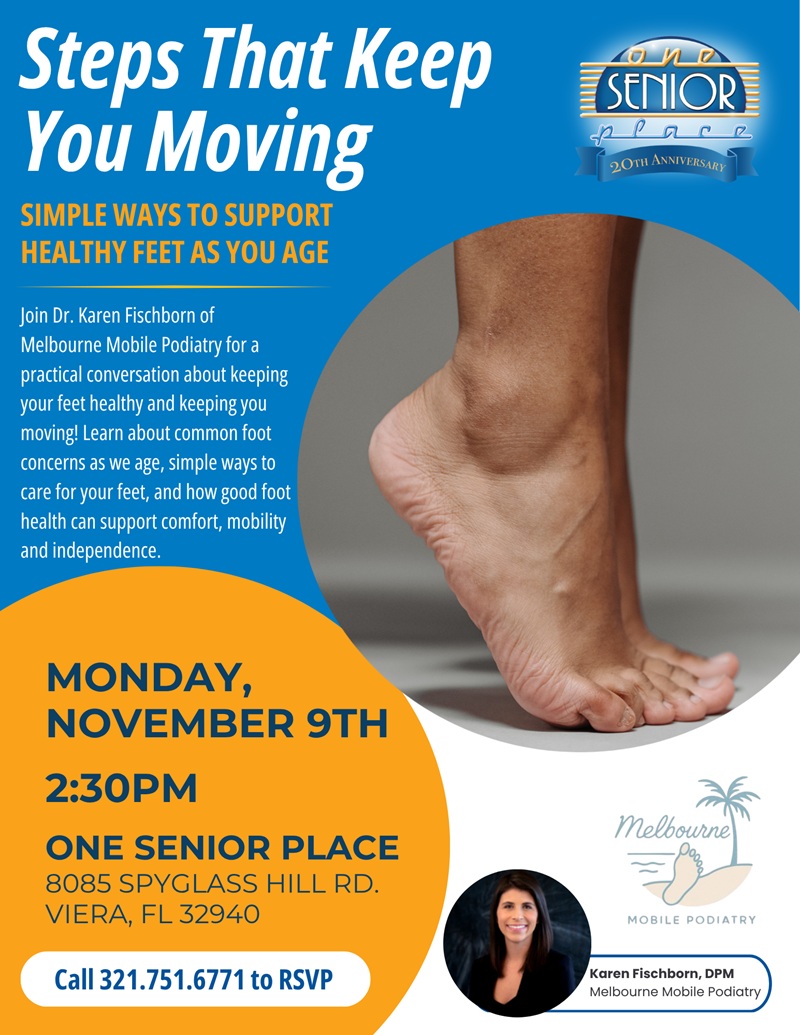 Steps That Keep You Moving: Simple Ways To Support Healthy Feet As You Age w/ Dr. Karen Fischborn, Melbourne Mobile Podiatry