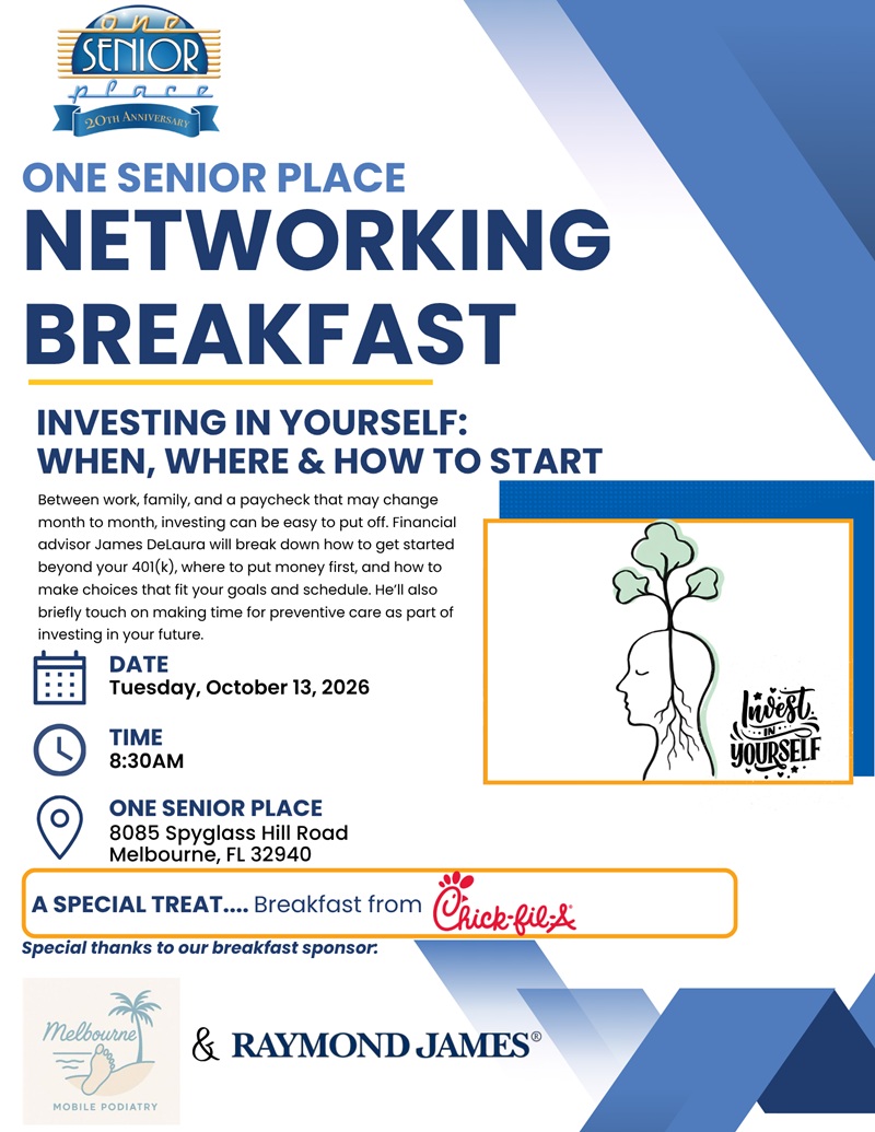 One Senior Place Networking Breakfast - Investing in Yourself: Where, When & How To Start