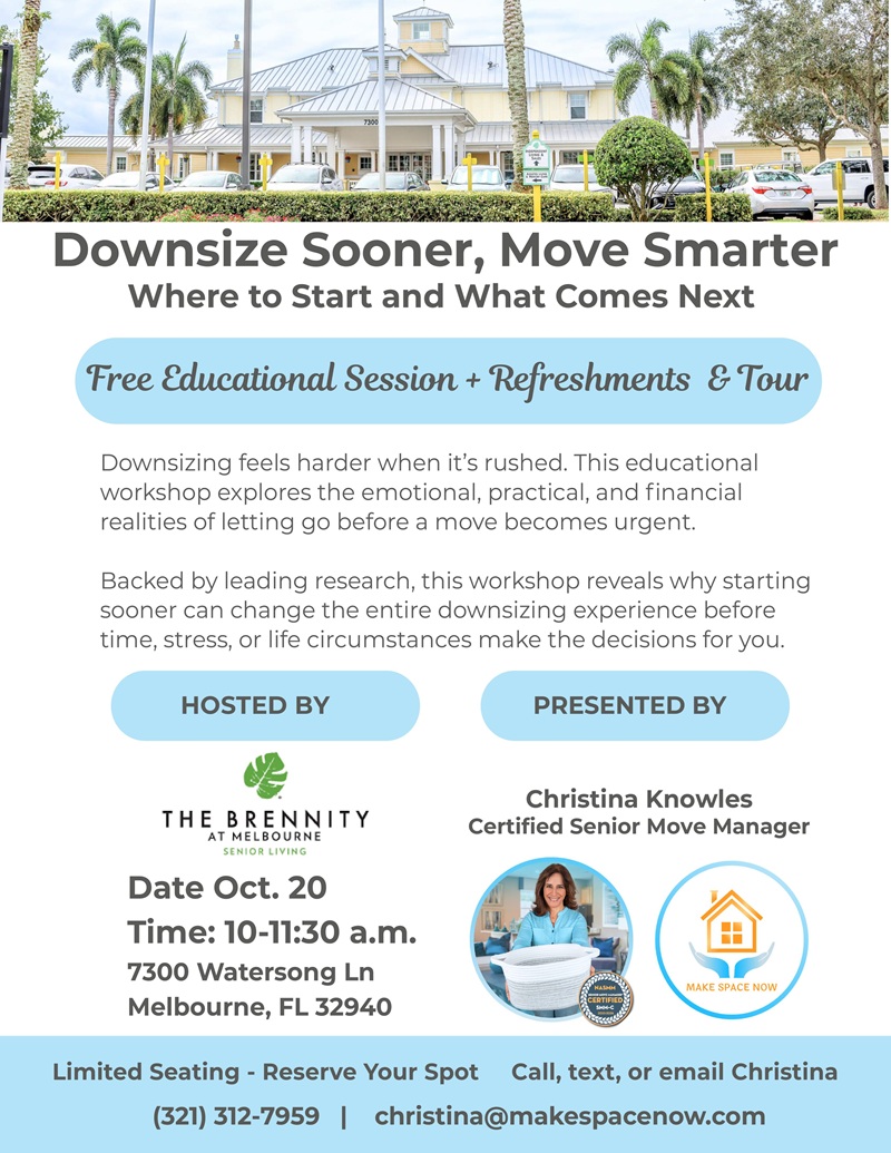 Downsize Sooner, Move Smarter: Where to Start and What Comes Next Presented by Christina Knowles, Make Space Now
